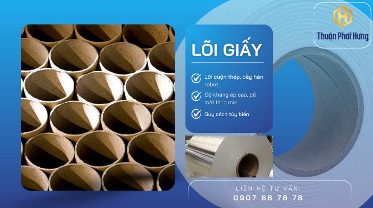 Lõi Giấy Cuộn Tôn Thép, Dây Hàn Robot D300 – D500 Sản Xuất Theo Yêu Cầu